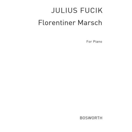 Julius Fucik: Florentine...