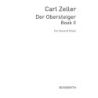 Zeller, Carl - Der Obersteiger Book 2 (German Lyrics)