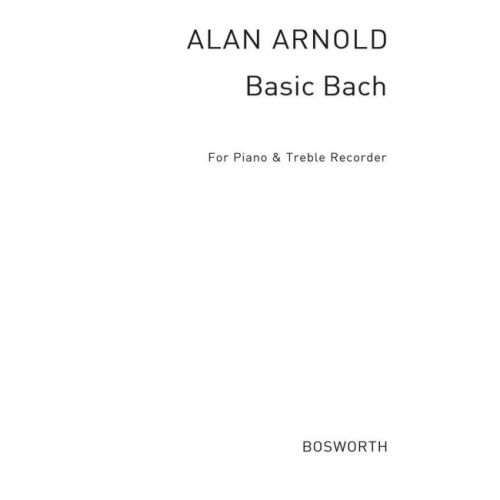 Basic Bach For Treble Recorder