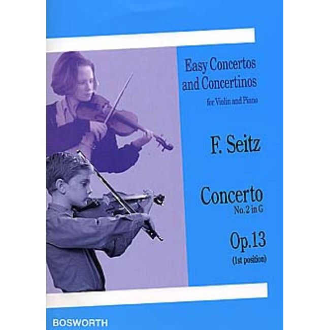 Seitz, Friedrich - Violin Concerto No. 2 in G Op.13