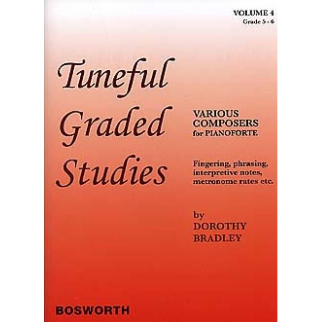 Bradley, Dorothy - Tuneful Graded Studies Vol.4 Grade 5 To 6