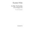 Hille, G. - The Village Inn Die Dorg-herberge Op.23/2