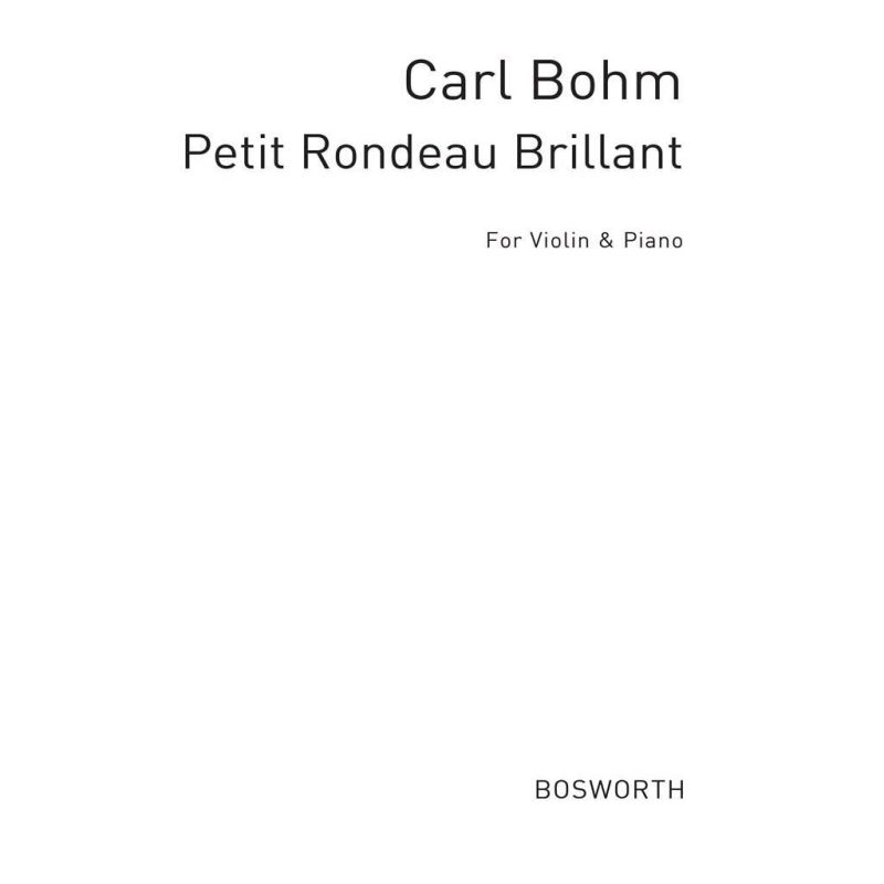 Carl Bohm: Petite Rondeau Brillant
