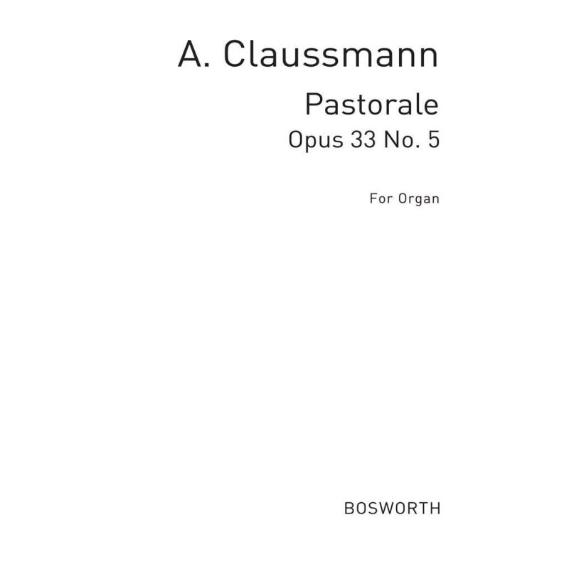 Aloys Claussman: Pastorale Op.33 No.5