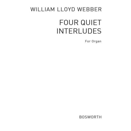 Four Quiet Interludes For...