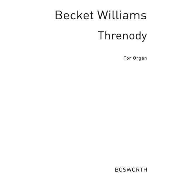 Christopher A Becket Williams: Threnody For Organ