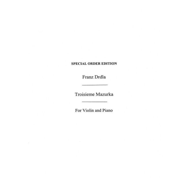 Troisieme Mazurka For Violin And Piano Op.24