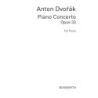 Dvořák, Antonín - Antonin Dvorak: Piano Concerto Op.33