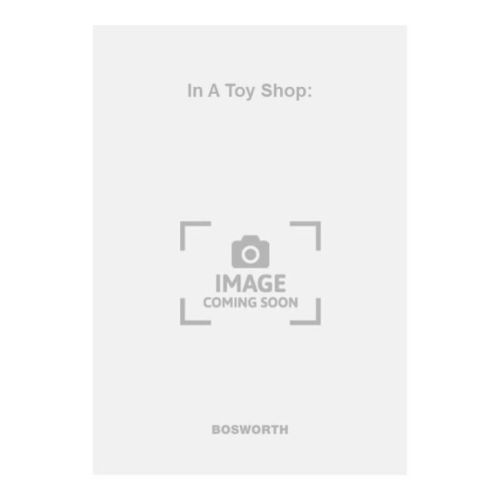 Ewing, M. - In A Toy Shop: