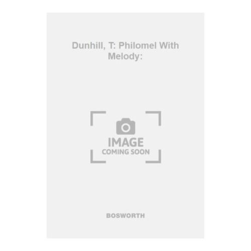 Dunhill, T: Philomel With...