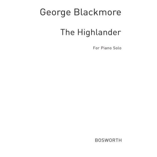 Blackmore, G The Highlander...