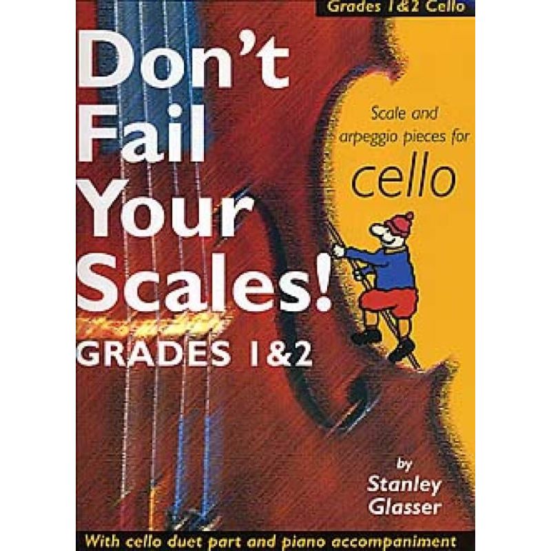 Glasser, Stanley - Don't Fail Your Scales! Grades 1 and 2 Cello