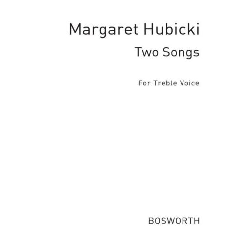 Hubicki, M Two Songs Treble...