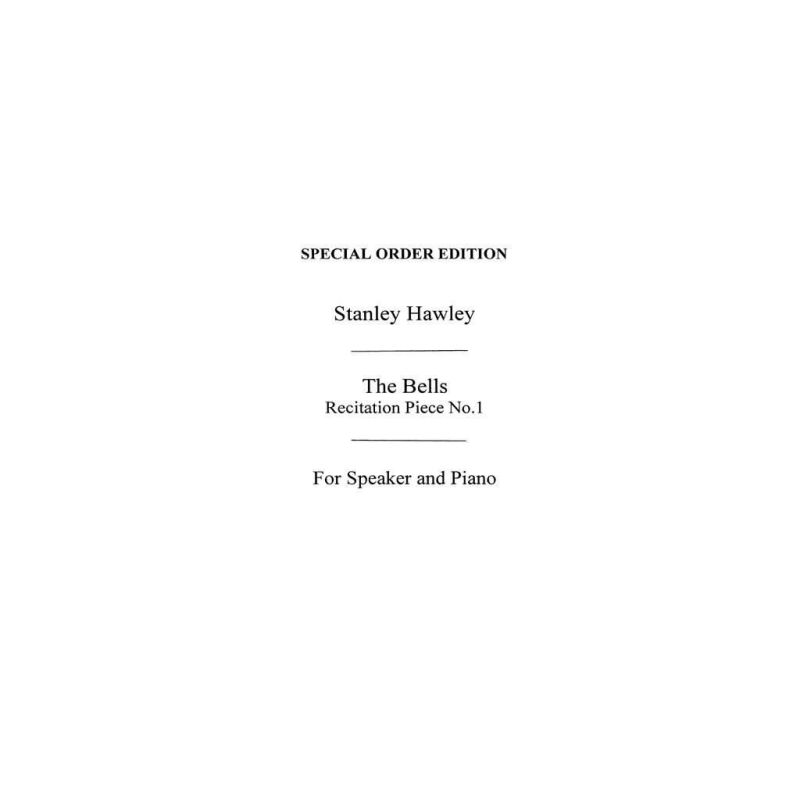 Hawley, Stanley - The Bells Recitation Piece No.1