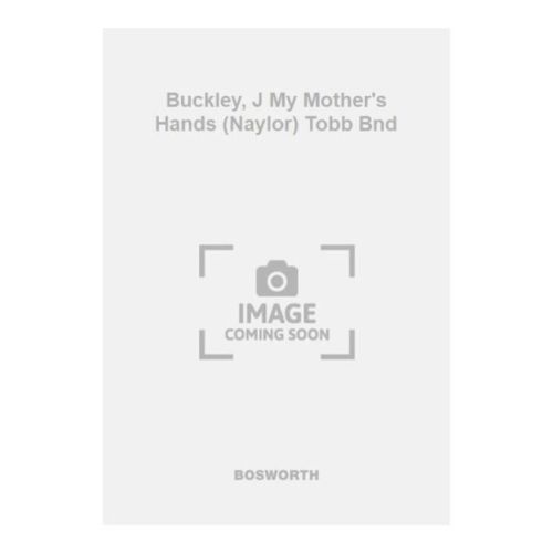 Buckley, J My Mother's...