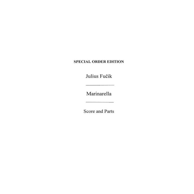 Fucik, Julius - Marinarella Overture
