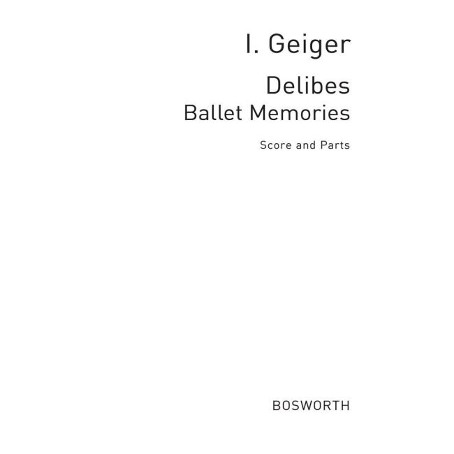 Geiger, I. - Delibes Ballet Memories