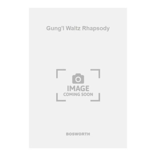 Burns, W - Gung'l Waltz...