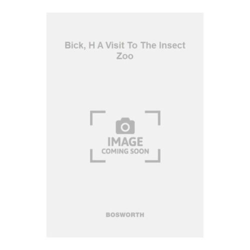 Bick, H A Visit To The...