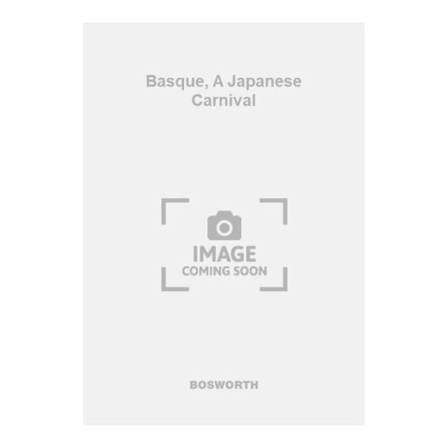 Andre, De Basque - Basque, A Japanese Carnival