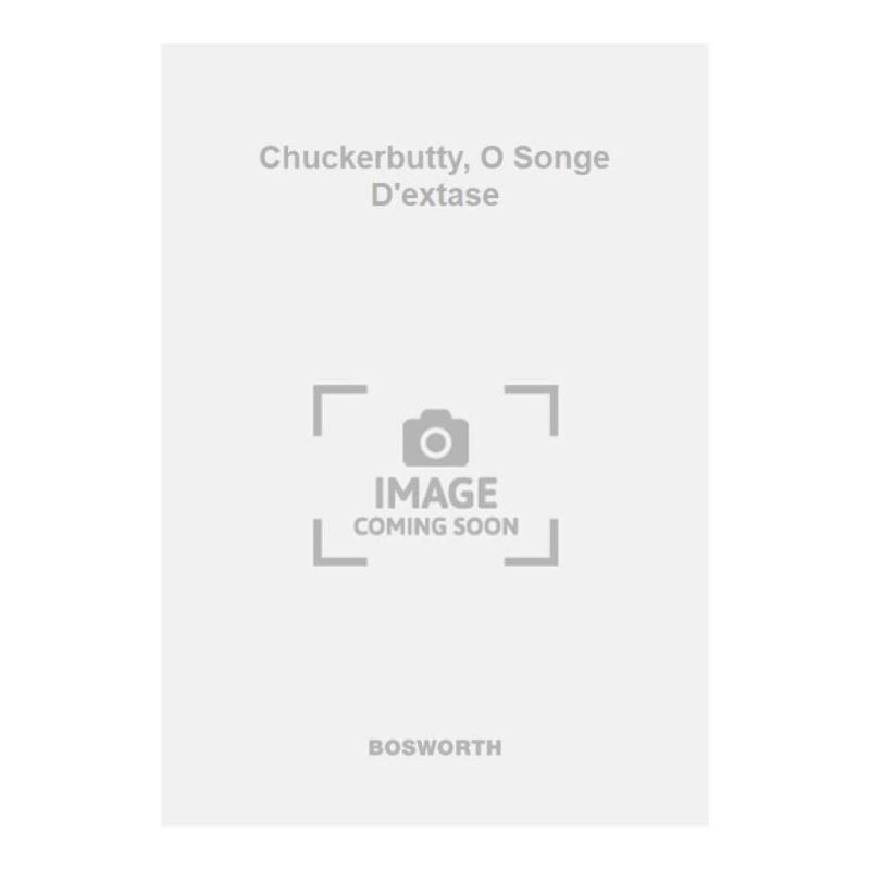 Chuckerbutty, O Songe D'extase