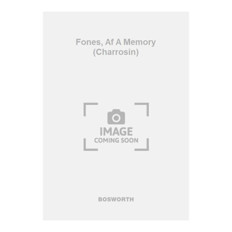 Fones, Af A Memory (Charrosin)