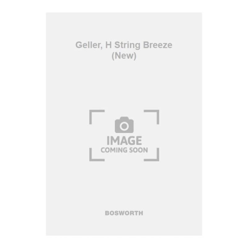 Geller, H String Breeze (New)