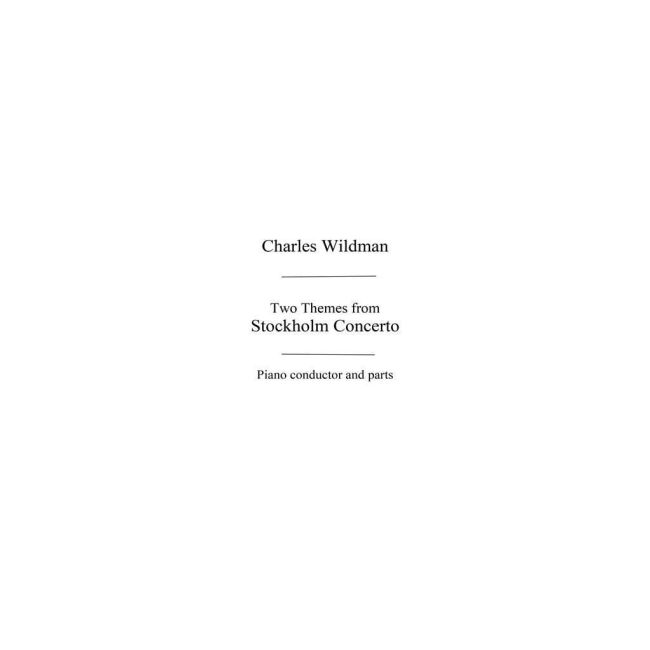 Wildman, C - Two Themes From Stockholm Concerto