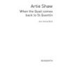 Shaw, Artie - When The Quail Comes Back To St Quentin Jzsw Bnd