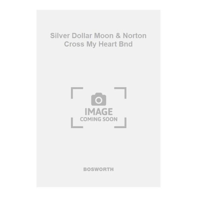Silver Dollar Moon & Norton Cross My Heart Bnd