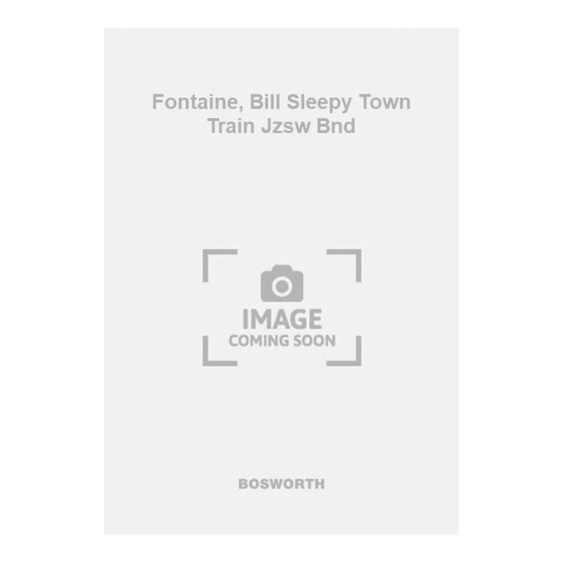 Fontaine, Bill Sleepy Town Train Jzsw Bnd