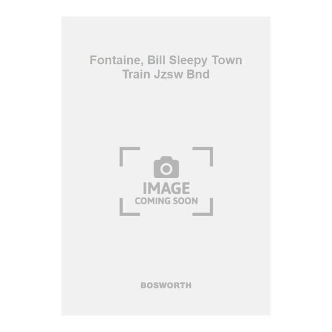 Fontaine, Bill Sleepy Town Train Jzsw Bnd