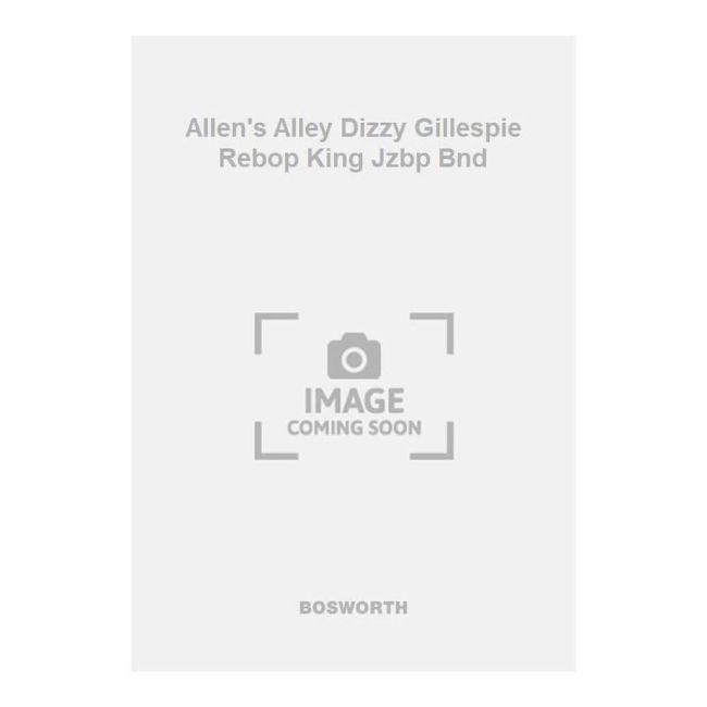 Best, Denzil - Allen's Alley Dizzy Gillespie Rebop King Jzbp Bnd