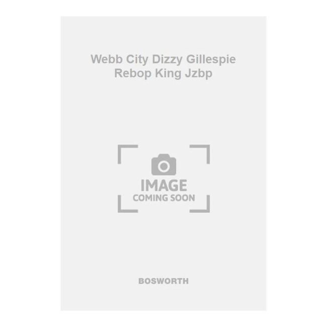 Webb City Dizzy Gillespie Rebop King Jzbp