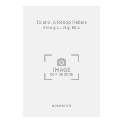 Tolano, A Rebop Rebels...