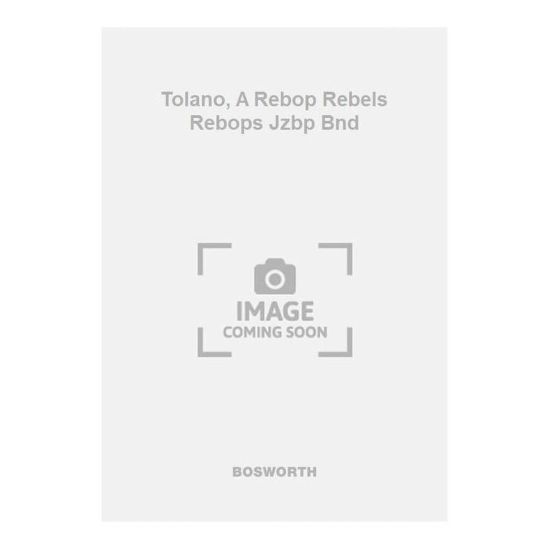 Tolano, A Rebop Rebels Rebops Jzbp Bnd