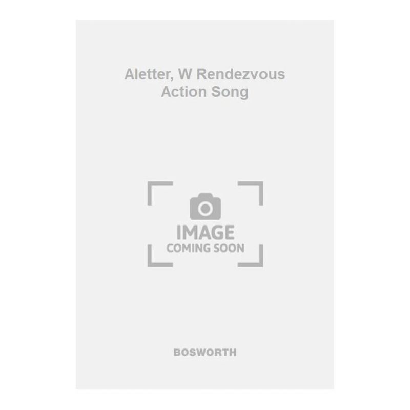 Aletter, W Rendezvous Action Song