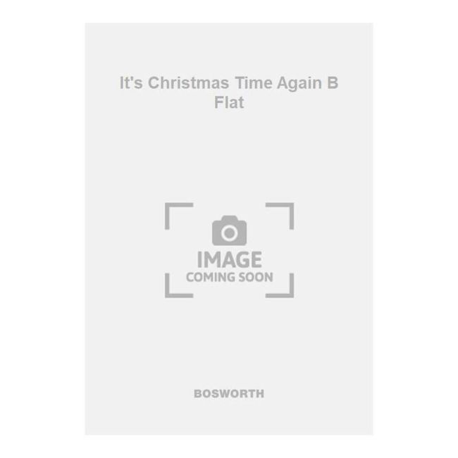 Fisher, Carl - It's Christmas Time Again B Flat