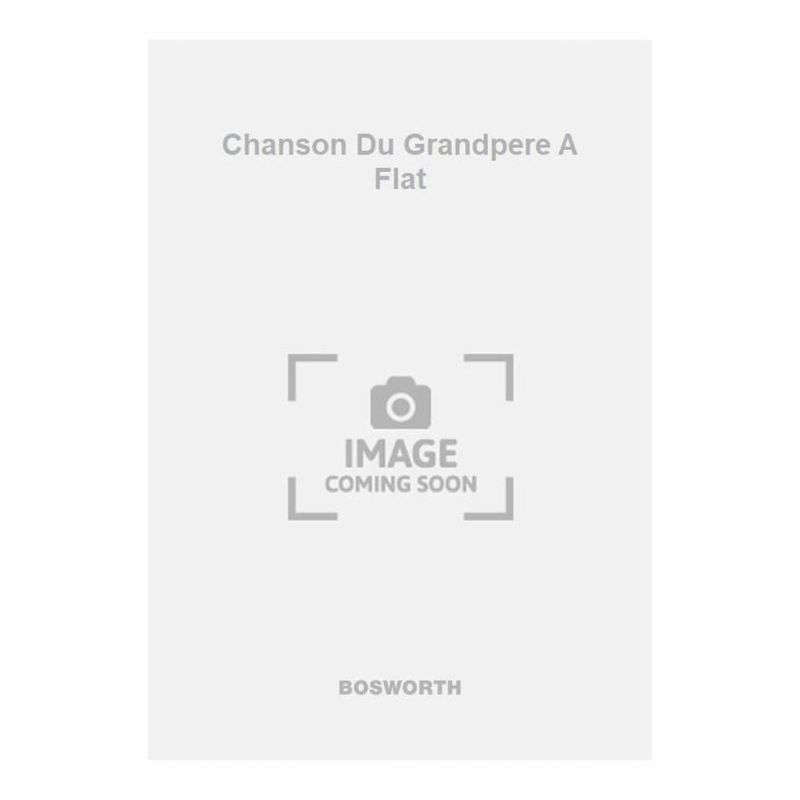 Zeller, Carl - Chanson Du Grandpere A Flat