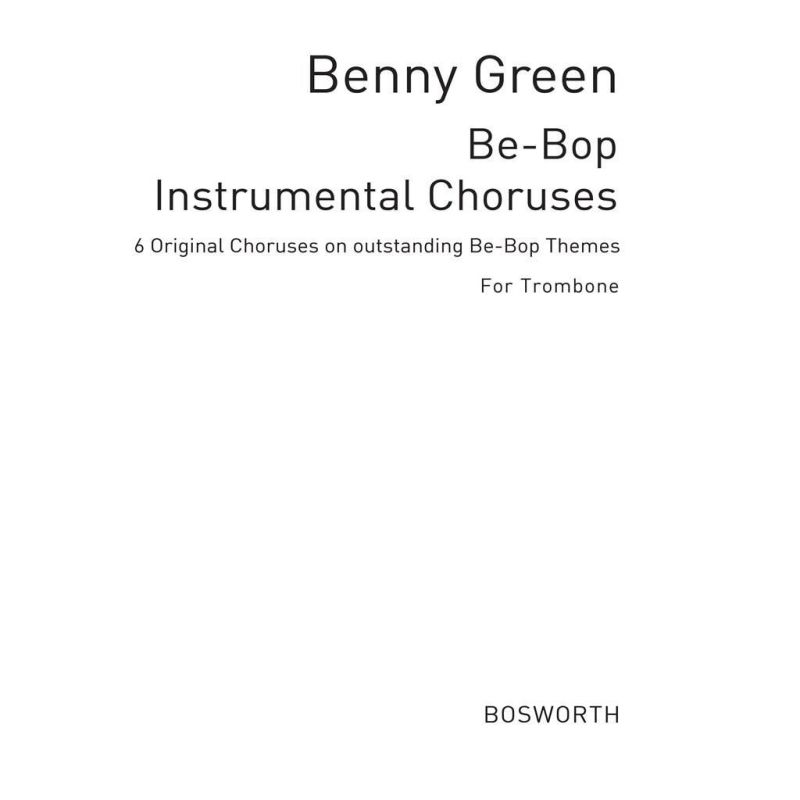 B. Green: Bebops Six Original Choruses