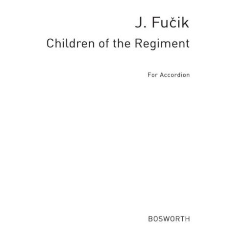 Fucik, Julius - Children Of...