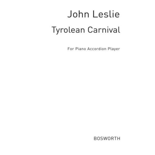 Leslie, J Tyrolean Carnival...