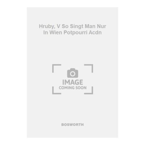 Hruby, V So Singt Man Nur...