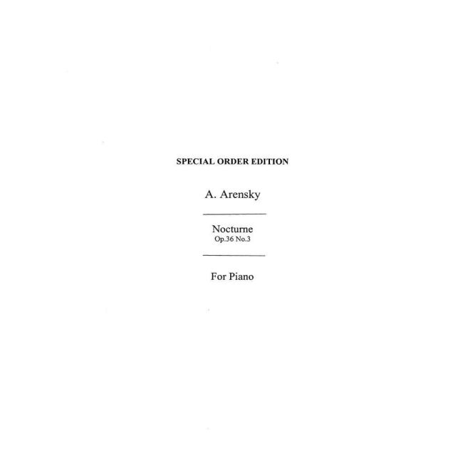 Arensky, Anton Stepanovich - Nocturne Op.36/3