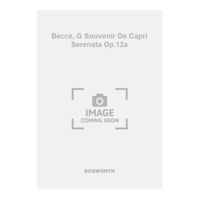 Becce, G Souvenir De Capri Serenata Op.12a