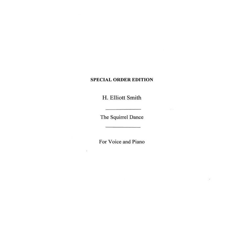 Smith, H. Elliott - He The Squirrel Dance Intermezzo Novelette