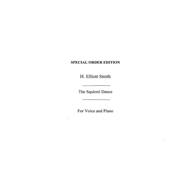 Smith, H. Elliott - He The Squirrel Dance Intermezzo Novelette