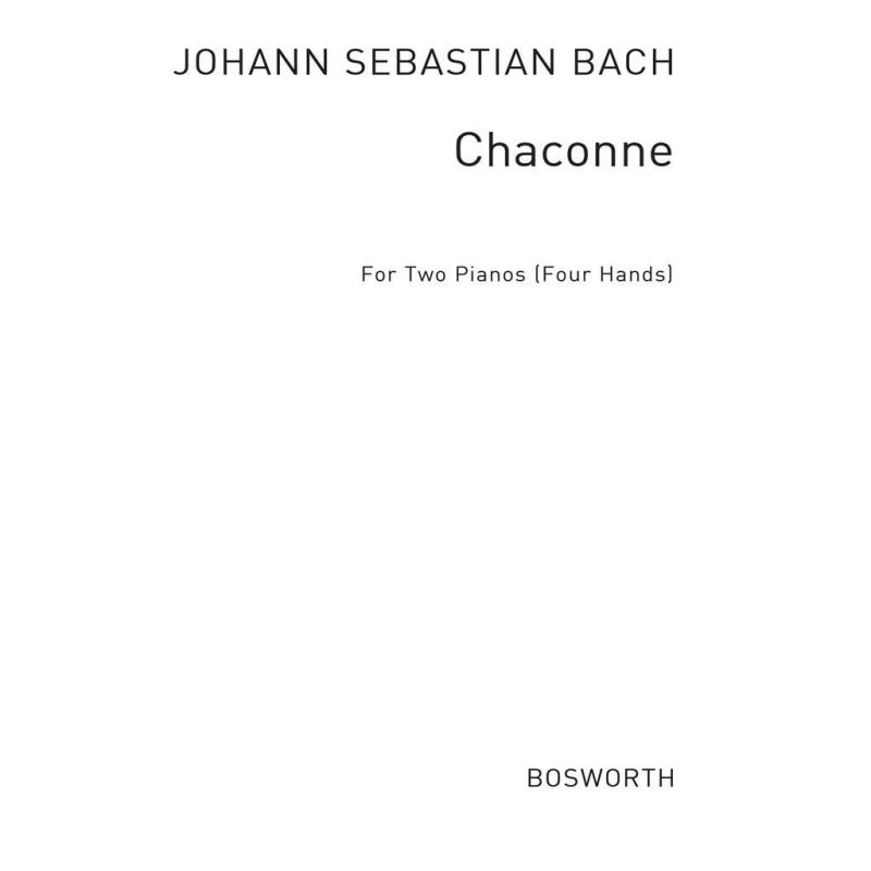 Bach, Johann Sebastian - Chaconne