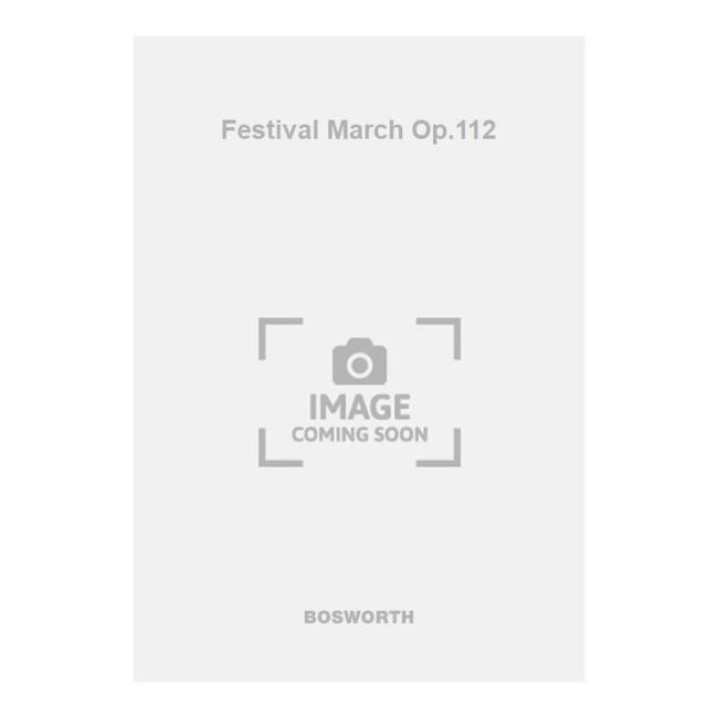 Liftl, Franz J. - Festival March Op.112