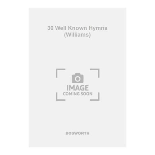 30 Well Known Hymns (Williams)